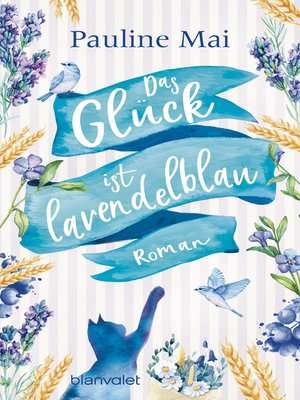 cover image of Das Glück ist lavendelblau